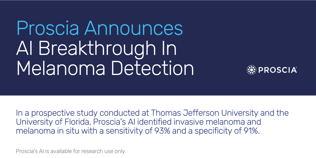 Proscia Announces Artificial Intelligence Breakthrough in Melanoma Detection