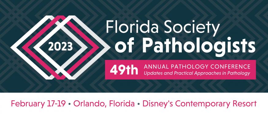 [Event] Florida Society of Pathologists 49th Annual Pathology Conference